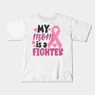 my mom is a fighter Kids T-Shirt